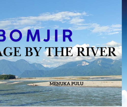 Bomjir a village by the river 